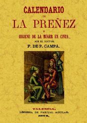 Portada de Calendario de la pre&ntilde;ez, e higiene de la muger en cinta