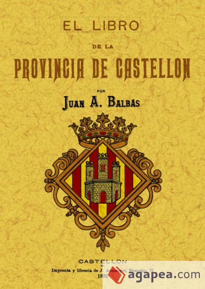 Castellón. El libro de la provincia