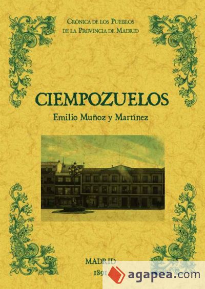 Ciempozuelos. Biblioteca de la provincia de Madrid: crónica de sus pueblos