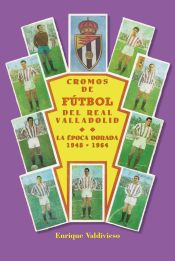 Portada de Cromos de fútbol del Real Valladolid