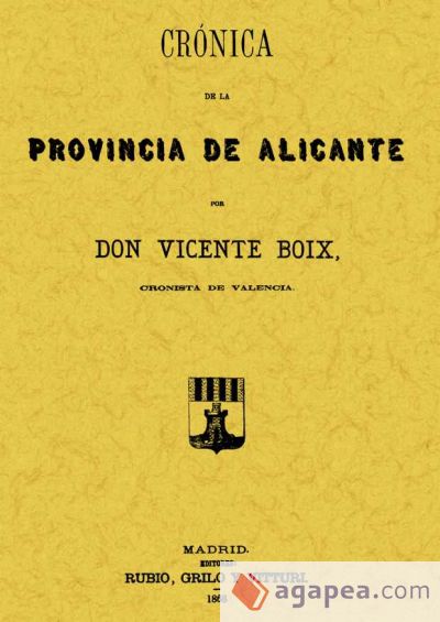 Crónica de la provincia de Alicante