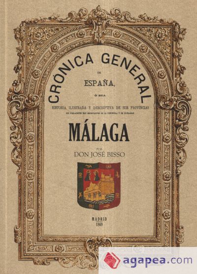 Crónica de la provincia de Málaga