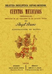 Portada de Cuentos mexicanos originales, inspirados en las costumbres de los antiguos mexicanos