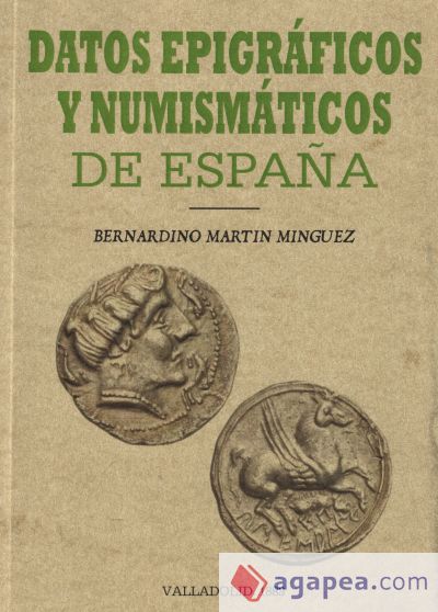 Datos epigráficos y numismáticos de España