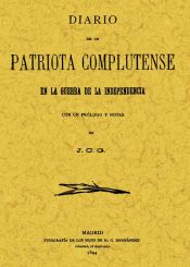 Portada de Diario de un patriota complutense en la Guerra de la Independencia