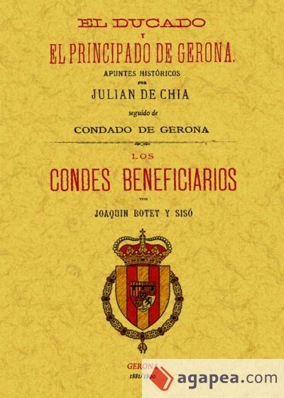 El Ducado y el Principado de Gerona / Los condes Beneficiarios