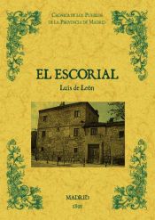 Portada de El Escorial. Biblioteca de la provincia de Madrid: crónica de sus pueblos