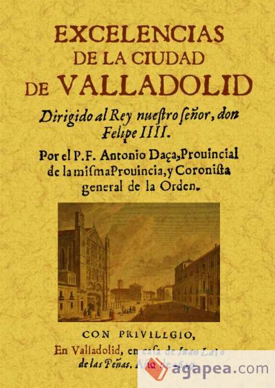 Excelencias de la ciudad de Valladolid