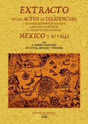 Portada de Extracto de los autos de diligencias y reconocimientos de los rios, lagunas y desagües de la capital Mexico y su valle