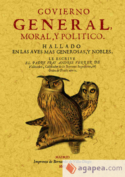 Govierno general, moral y politico