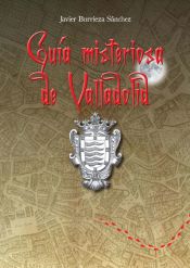 Portada de Guía misteriosa de Valladolid