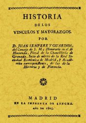 Portada de Historia de los vínculos y mayorazgos