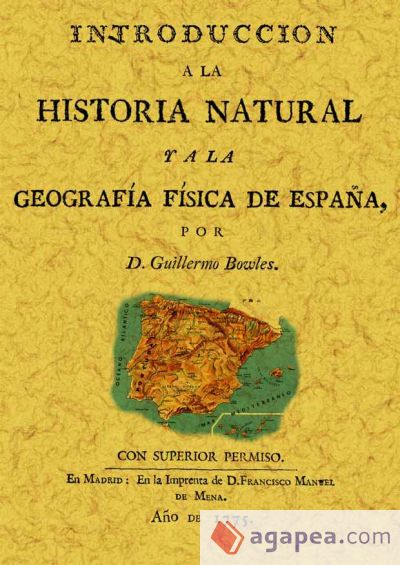 Introducción a la historia natural y a la geografía física de España