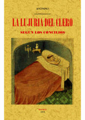 Portada de LA LUJURIA DEL CLERO SEGUN LOS CONCILIOS