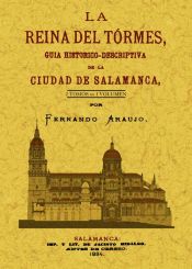 Portada de La Reina del Tormes. Guía histórico-descriptiva de la ciudad de Salamanca