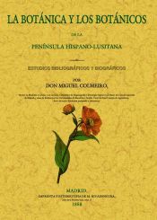 Portada de La botánica y los botánicos de la Península Hispano-Lusitana