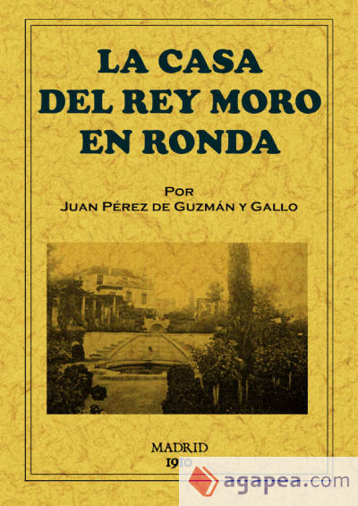 La casa del rey moro en Ronda