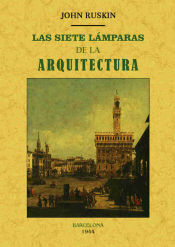 Portada de Las siete lámparas de la arquitectura