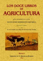 Portada de Los doce libros de agricultura que escribió en latín Junio Moderato Columela