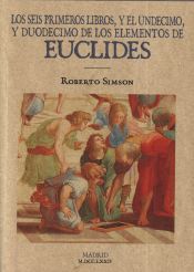 Portada de Los seis primeros libros y el undecimo y duodecimo de los elementos de Euclides