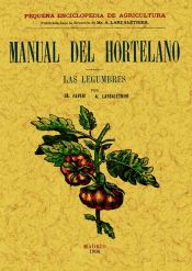 Portada de Manual del hortelano. Las legumbres