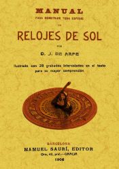 Portada de Manual para construir toda especie de relojes de sol