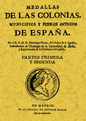 Portada de Medallas de las colonias, municipios y pueblos antiguos de España (Obra completa)