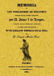 Portada de Memoria de los pobladores de Mallorca después de la última conquista por Don Jaime I de Aragón