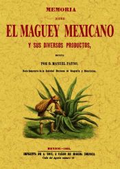 Portada de Memoria sobre el maguey mexicano y sus diversos productos