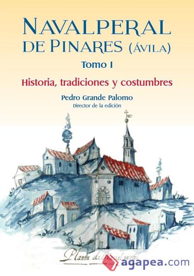 Navalperal de Pinares (Ávila). Tomo 1