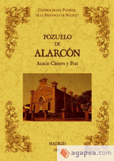 Pozuelo de Alarcón. Biblioteca de la provincia de Madrid: cronica de sus pueblos