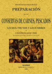 Portada de Preparación de las conservas de carnes, pescados, leches, frutos y legumbres