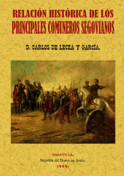 Portada de Principales comuneros de Segovia. Relación histórica