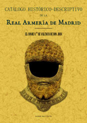 Portada de Real Armería de Madrid. Catálogo histórico-descriptivo