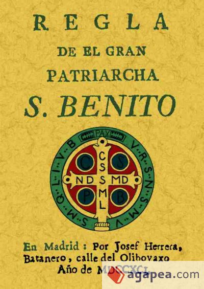 Regla del patriarca San Benito