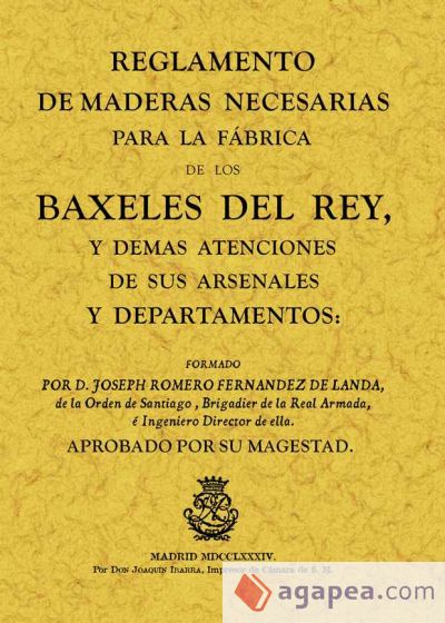 Reglamento de maderas necesarias para la fábrica de los baxeles del rey