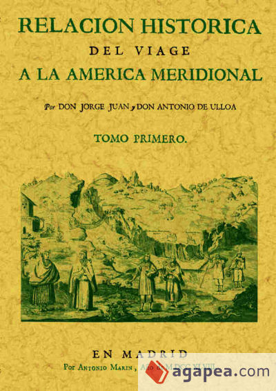 Relación histórica del viage a la América Meridional, vol. I