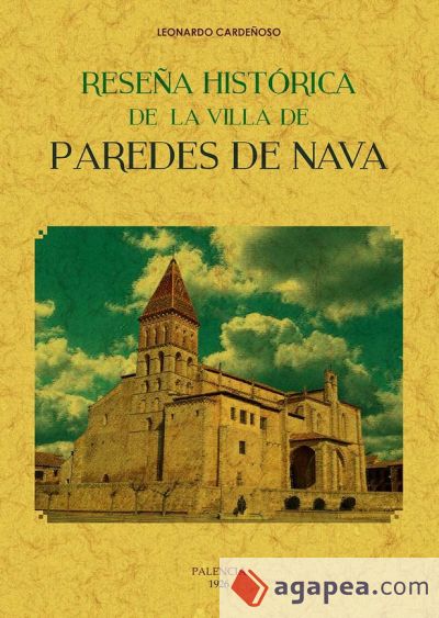 Reseña histórica de la villa de Paredes de Nava
