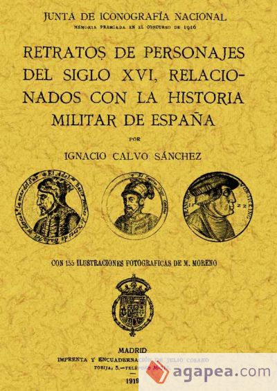 Retratos de personajes del siglo XVI relacionados con la historia militar de España