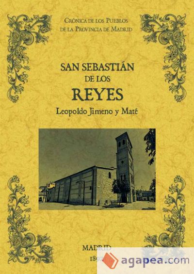 San Sebastián de los Reyes. Biblioteca de la provincia de Madrid: cronica de sus pueblos