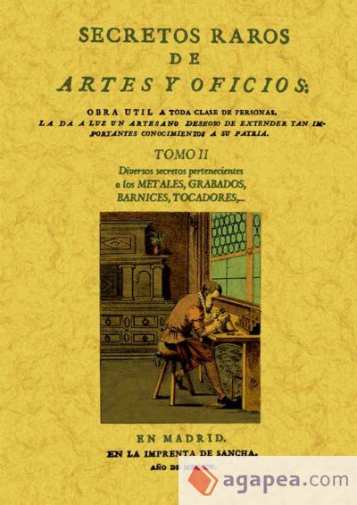 Secretos raros de artes y oficios (Tomo 2)