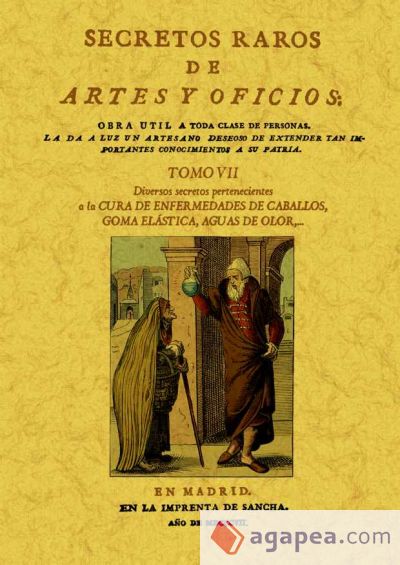 Secretos raros de artes y oficios (Tomo 7)