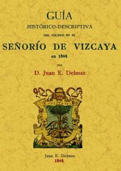 Portada de Señorío de Vizcaya. Guía histórico-descriptiva del viajero en 1864