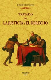 Portada de Tratado de la Justicia y el derecho (2 tomos en 1 volumen)