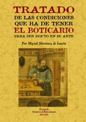 Portada de Tratado de las condiciones que ha de tener el boticario para ser docto en su arte