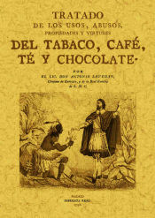 Portada de Tratado de los usos, abusos, propiedades y virtudes del tabaco, café, té y chocolate