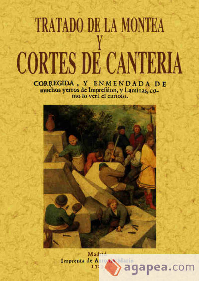 Tratado de montea y cortes de cantería