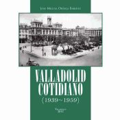 Portada de Valladolid cotidiano (1939-1959)