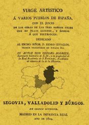 Portada de Viaje a Segovia, Valladolid y Burgos. Viage artístico a varios pueblos de España