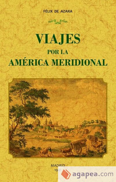 Viajes por la América Meridional (2T1V)